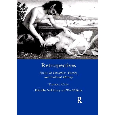 预订 Retrospectives: Essays in Literature, Poetics and Cultural History 回顾：文学、诗学和文化史论文: 9780367603281