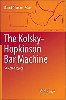 【预售】The Kolsky-Hopkinson Bar Machine: Selected Topics