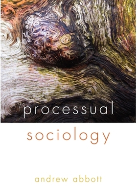 预订 Processual Sociology 过程主义社会学（精装）: 9780226336596