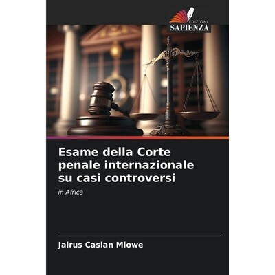 预订 Esame della Corte penale internazionale su casi controversi 9786209551543