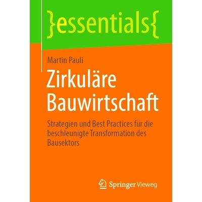 预订 Zirkuläre Bauwirtschaft: Strategien Und Best Practices Für Die Beschleunigte Transformation Des Bausektors