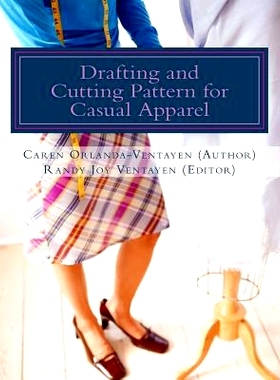 预订 Drafting and Cutting Pattern for Casual Apparel: A Competency-based Learning Material for Dressmaking NC II: 978198
