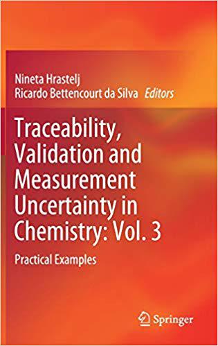 【预售】Traceability, Validation and Measurement Uncertainty in Chemistry: Vol. 3: Practical Examples