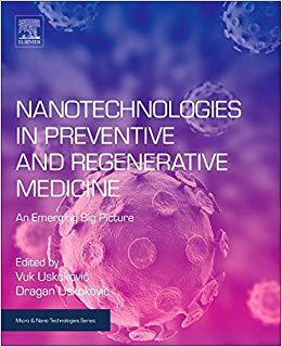 【预售】Nanotechnologies in Preventive and Regenerative Medicine