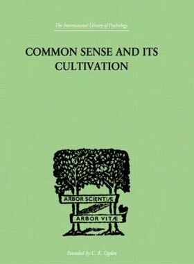 【预订】Common Sense And Its Cultivation