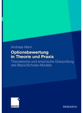 预订 Optionsbewertung in Theorie und Praxis: Theoretische und empirische Überprüfung des Black/Scholes-Modells: 978383