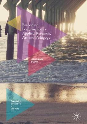 【预订】Embodied Performance as Applied Research, Art and Pedagogy