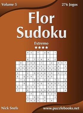 [预订]Flor Sudoku - Extremo - Volume 5 - 276 Jogos 9781514255322