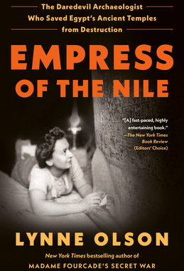 预订 Empress of the Nile: The Daredevil Archaeologist Who Saved Egypt's Ancient Temples from Destruction