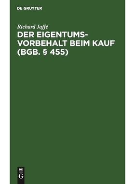 预订 Der Eigentumsvorbehalt beim Kauf (BGB. § 455): 9783112451090