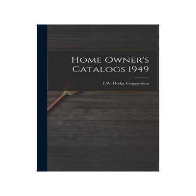 [预订]Home Owner’s Catalogs 1949 9781013810084