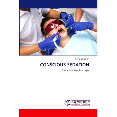 预订 CONSCIOUS SEDATION 有意识的镇静: 9786207483693