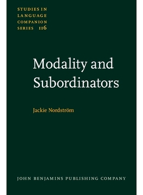 预订 Modality and Subordinators: 9789027205834