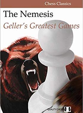 预订 【】The Nemesis: Geller’s Greatest Games