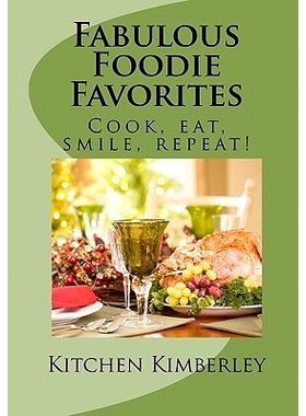 预订 Fabulous Foodie Favorites: : Cook, Eat, Smile, Repeat!: 9781452875378