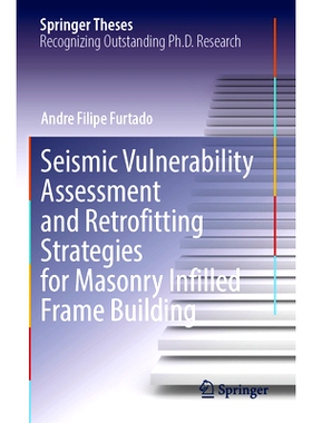预订 Seismic Vulnerability Assessment and Retrofitting Strategies for Masonry Infilled Frame Building 砌体框架结构地震易