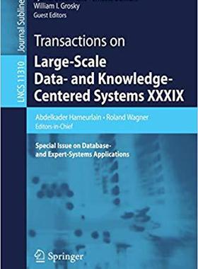 【预售】Transactions on Large-Scale Data- and Knowledge-Centered Systems XXXIX