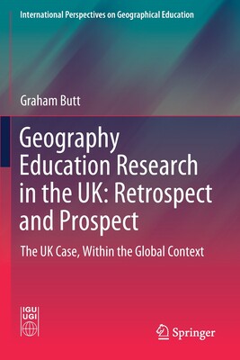 【预订】Geography Education Research in the UK: Retrospect and Prospect