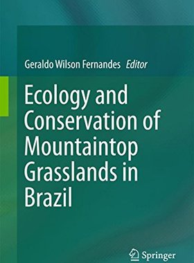 【预订】Ecology and Conservation of Mountaintop grasslands in Brazil