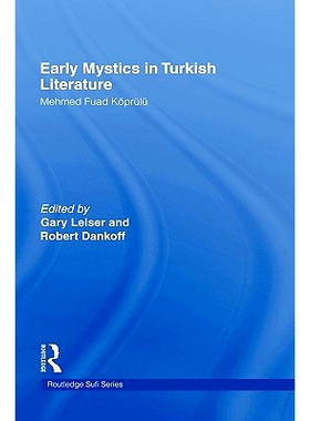 预订 Early Mystics in Turkish Literature 土耳其文学中的早期神秘主义: 9780415366861