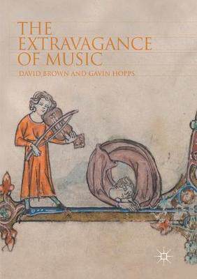 【预订】The Extravagance of Music
