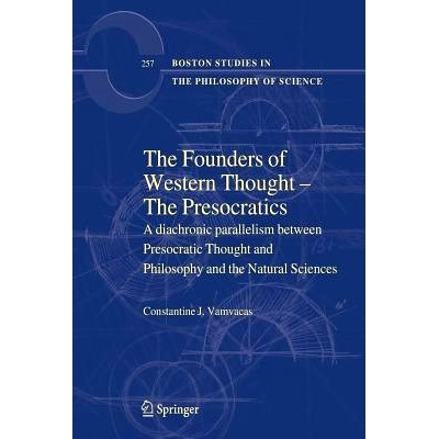预订 The Founders of Western Thought – The Presocratics: A diachronic parallelism between Presocratic Thought and Philo