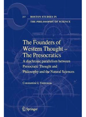预订 The Founders of Western Thought – The Presocratics: A diachronic parallelism between Presocratic Thought and Philo