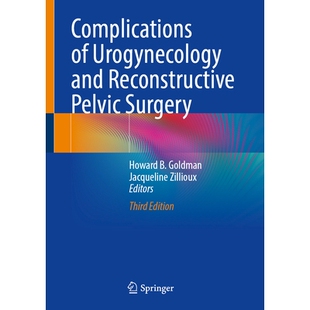 预订 Complications of Urogynecology and Reconstructive Pelvic Surgery 泌尿妇科与盆腔重建手术的并发症 第3版: 978303200338