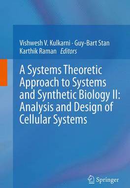预订 A Systems Theoretic Approach to Systems and Synthetic Biology II: Analysis and Design of Cellular Systems
