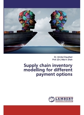 预订 Supply chain inventory modelling for different payment options 不同支付方式的供应链库存建模: 9786200116314