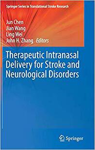【预售】Therapeutic Intranasal Delivery for Stroke and Neurological Disorders