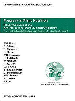 【预订】Progress in Plant Nutrition: Plenary Lectures of the XIV International Plant Nutrition Colloquium