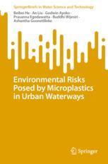 [预订]Environmental Risks Posed by Microplastics in Urban Waterways
