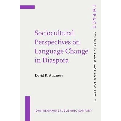 预订 Sociocultural Perspectives on Language Change in Diaspora. Soviet immigrants in the United States.: 9789027218353