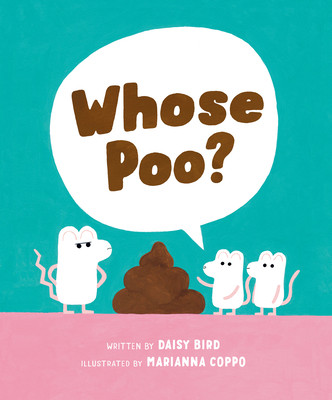 【预订】WHOSE POO?