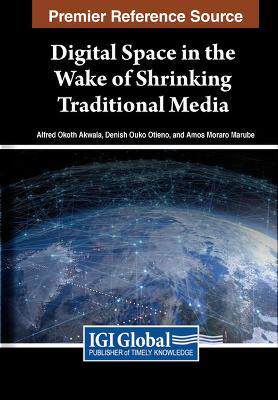 [预订]Digital Space in the Wake of Shrinking Traditional Media 9781668493564