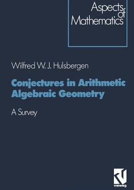 预订 Conjectures in Arithmetic Algebraic Geometry