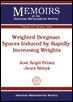 【预售】Weighted Bergman Spaces Induced by Rapidly Increasing Weights
