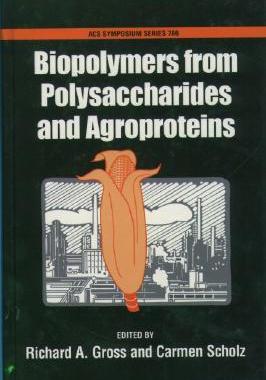【预订】Biopolymers From Polysaccharides and Agroproteins