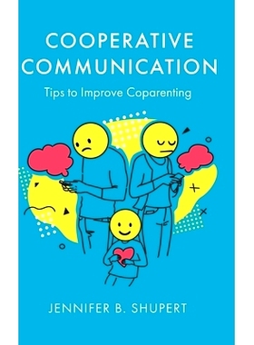 预订 Cooperative Communication: Tips to Improve Coparenting: 9781646638345