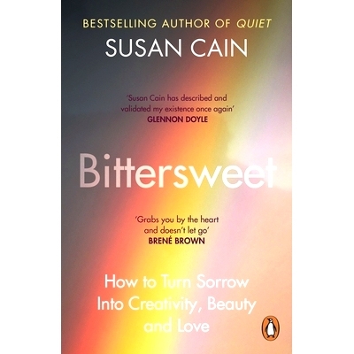 预订 Bittersweet: How to Turn Sorrow Into Creativity, Beauty and Love 苦乐参半：悲伤和渴望如何使我们完整: 9780241300671