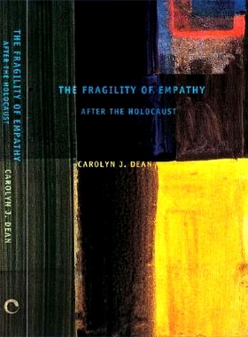 预订 The Fragility of Empathy After the Holocaust: 9780801441622