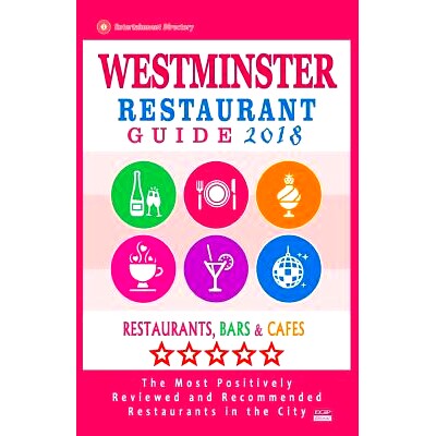 预订 Westminster Restaurant Guide 2018: Best Rated Restaurants in Westminster, England - Restaurants, Bars and Cafes Rec