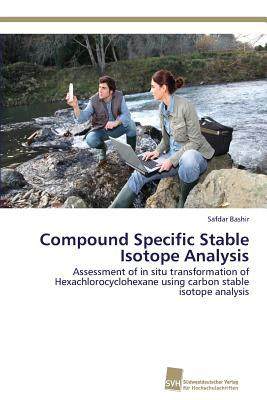 [预订]Compound Specific Stable Isotope Analysis 9783838139210