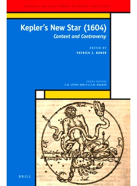 预订 Kepler’s New Star (1604): Context and Controversy 开普勒新星（1604）：背景与争议: 9789004431638