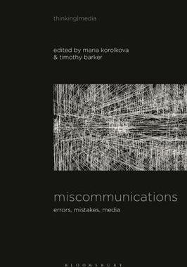 [预订]Miscommunications: Errors, Mistakes, Media 9781501363856
