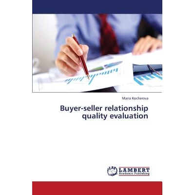 预订 Buyer-Seller Relationship Quality Evaluation: 9783659386732