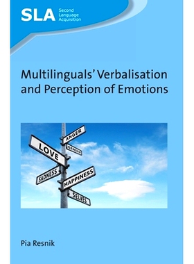 预订 Multilinguals’ Verbalisation and Perception of Emotions 多语言的言语和情感感知: 9781788920032