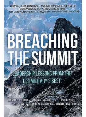 预订 Breaching the Summit: Leadership Lessons for the U.S. Military’s Best 突破峰会：美国军方*领导力课程: 9781612008714