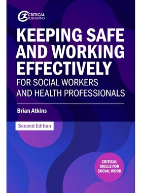 预订 Keeping Safe and Working Effectively For Social Workers and Health Professionals 保障社会工作者和卫生专业人员的安全